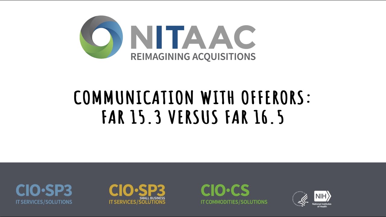 Communication with Offerors: FAR 15.3 vs. FAR 16.5
