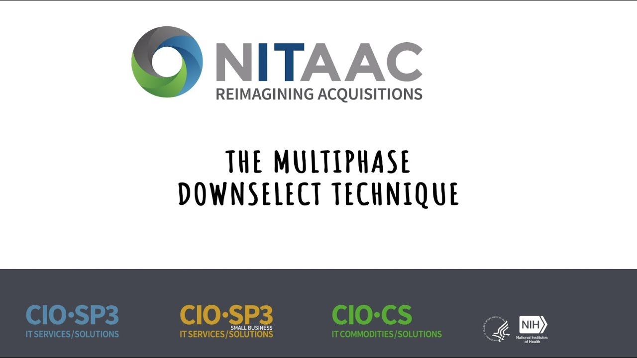 The Multiphase Downselect Technique