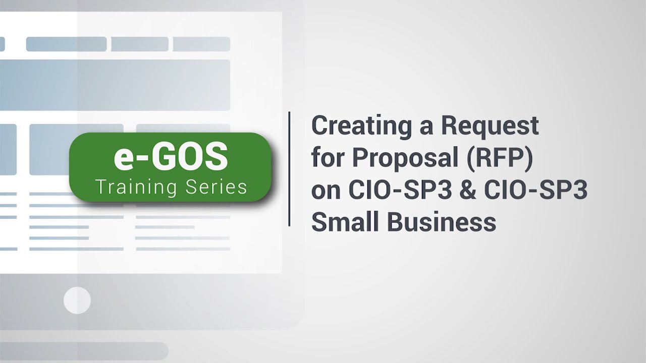 e-GOS Training Series Creating an Request for Proposal (RFP)