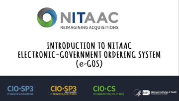 Introduction to NITAAC Electronic Government Ordering System (e-GOS)